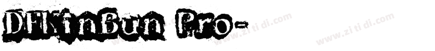 DFKinBun Pro字体转换